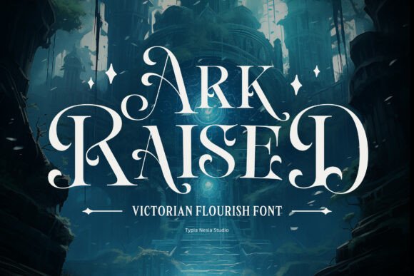 Ark Raised: Elevating Campaigns with a Victorian Serif Font