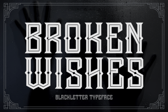 Broken Wishes Font for Branding That Stands Out