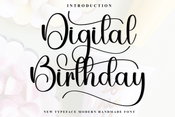 Ditigal Birthday: A Warm Font for Editorial Design