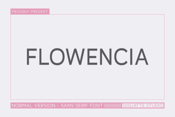 Flowencia – A Modern Sans Serif Font for Your Business