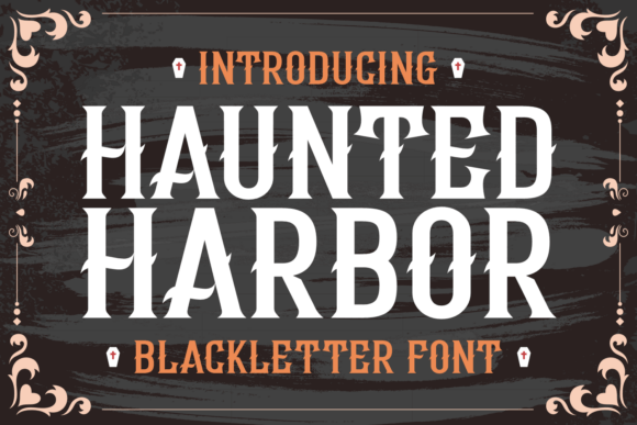 Haunted Harbor: A Font That Elevates Brand Design