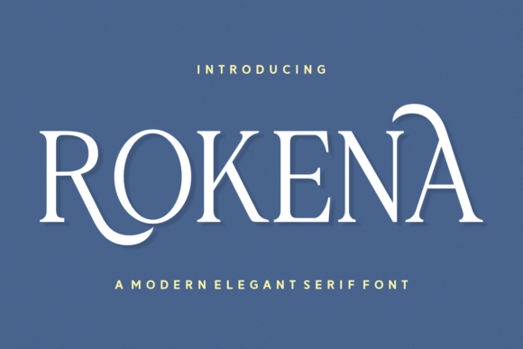 Rokena: A Modern Serif Font for Bold Branding
