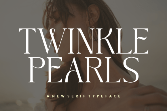 Twinkle Pearls: A Serif Font That Elevates Editorial Design